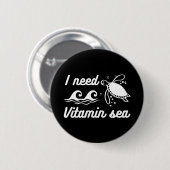 Ik heb vitamine-Zee nodig Ronde Button 5,7 Cm (Voorkant /achterkant)