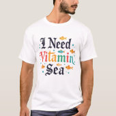 Ik heb vitamine-Zee nodig T-shirt (Voorkant)