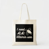 Ik heb vitamine-Zee nodig Tote Bag (Voorkant)