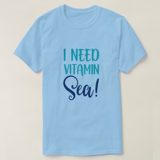 Ik heb vitamine Zee T-shirt nodig (Design voorkant)