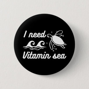 Ik heb vitamine zeeschildpad nodig ronde button 5,7 cm
