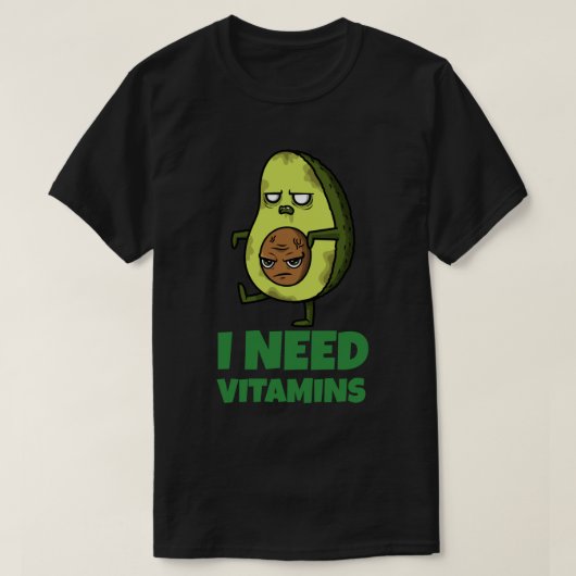 Ik heb vitaminen nodig t-shirt (Design voorkant)