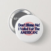 Ik heb voor de Amerikanen gestemd. Ronde Button 5,7 Cm (Voorkant /achterkant)