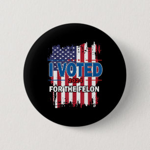 Ik heb voor de Felon gestemd; grappige Republikein Ronde Button 5,7 Cm