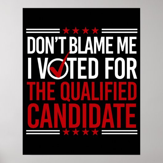 Ik heb voor de gekwalificeerde kandidaat gestemd. poster (Voorkant)