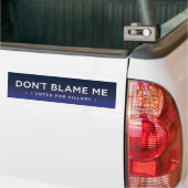 Ik heb voor Hillary gestemd. Bumpersticker (Op Truck)