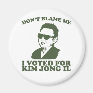Ik heb voor Kim Jong Il Magnet gestemd.