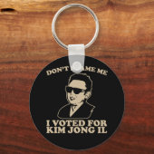 Ik heb voor Kim Jong Il Sleutelhanger gestemd. (Voorkant)