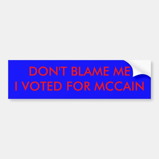 IK HEB VOOR MCCAIN GESTEMD BUMPERSTICKER (Voorkant)
