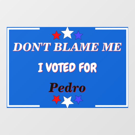 Ik heb voor  naam gestemd. raamsticker (Vel)