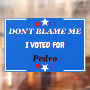 Ik heb voor  naam gestemd. raamsticker