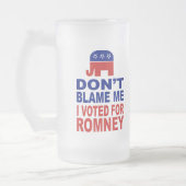 Ik heb voor Romney gestemd. Matglas Bierpul (Links)