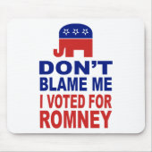 Ik heb voor Romney gestemd. Muismat (Voorkant)