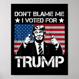 Ik heb voor Trump gestemd. Poster