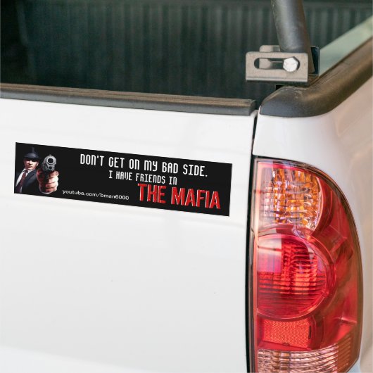 Ik heb vrienden in de maffia bumpersticker (Op Truck)