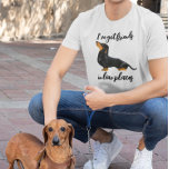 Ik heb vrienden in Low Places Dachshund dog T-shirt<br><div class="desc">Dit ontwerp kan op het gebied worden gepersonaliseerd dat door de foto en/of tekst te veranderen wordt verstrekt. Of het kan worden aangepast door te klikken deze Sjabloon personaliseert en dan de klik te kiezen om verdere optie aan te passen en de kleur van de achtergrond te schrappen of te...</div>