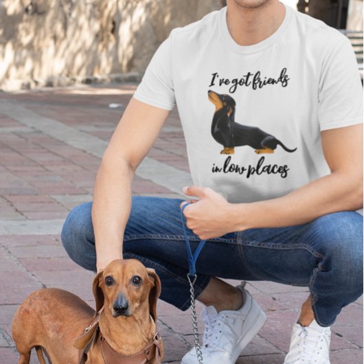 Ik heb vrienden in Low Places Dachshund dog T-shirt