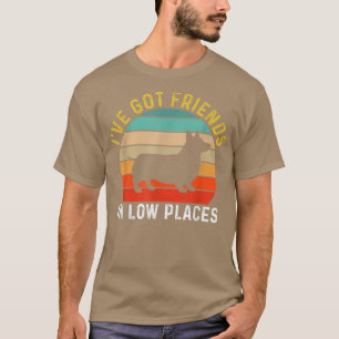 Ik heb vrienden op kleine plekken in Corgi Funny D T-shirt