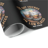 Ik heb vrienden op lage plaatsen  Grappig Cadeaupapier (Rol Hoek)