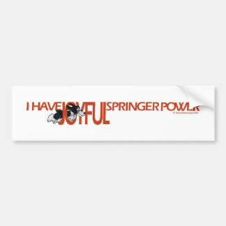 Ik heb vrolijke Springer-kracht Bumpersticker