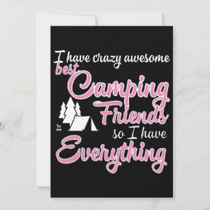 Ik heb waanzinnige geweldige beste kampeervrienden