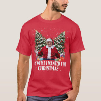 Ik heb wat ik wilde voor Kerstmis Trump Santa Xmas T-shirt