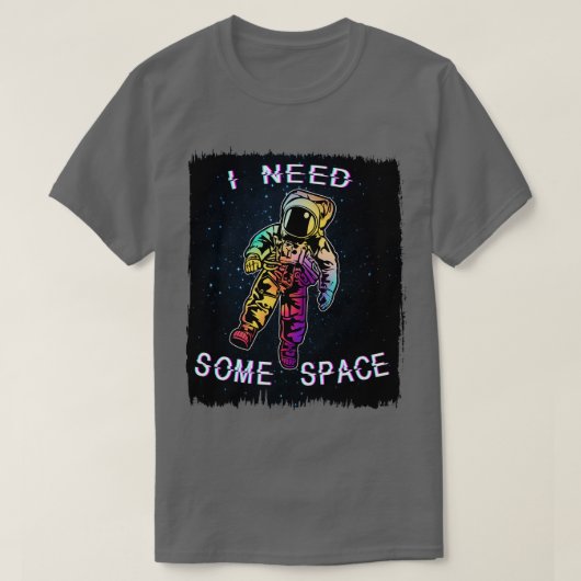 Ik heb wat ruimte nodig t-shirt (Design voorkant)