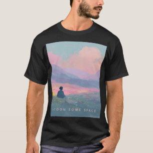 Ik heb wat ruimte nodig T-shirt met Mental Break-t