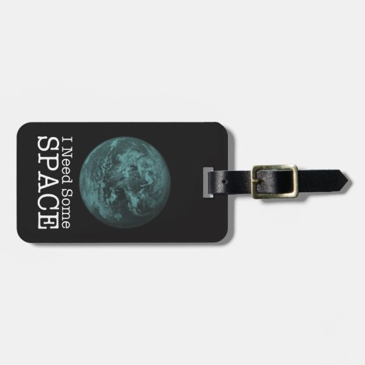 Ik heb wat ruimte-T-shirt nodig Bagagelabel (Voorkant horizontaal)