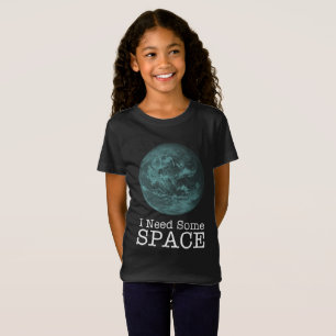 Ik heb wat ruimte-T-shirt nodig T-shirt
