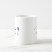 Ik heb wat taart gegeten... en ik vond het leuk koffiemok (Center)