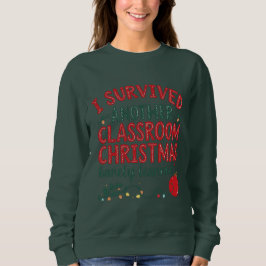 Ik heb weer een kerst in het klaslokaal overleefd trui