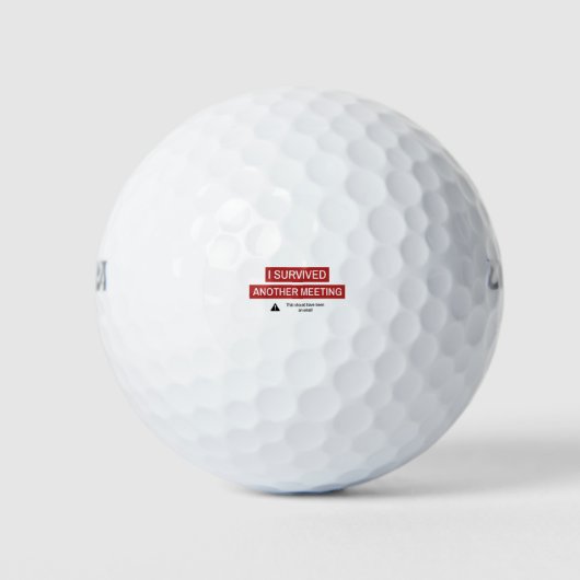 Ik heb weer een vergadering overleefd golfballen (Voorkant)