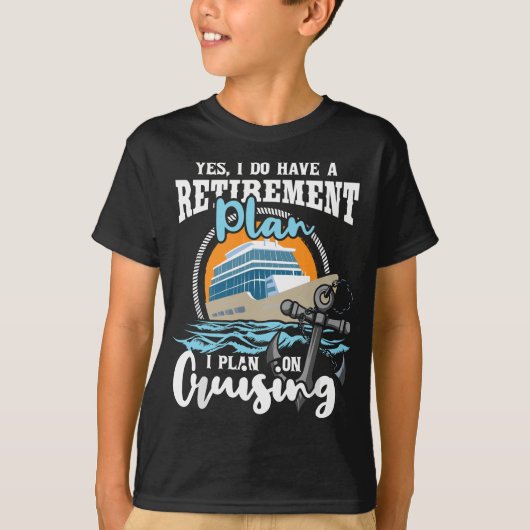 Ik heb wel een pensioenplan - cruiseschepen cruise t-shirt (Voorkant)