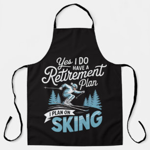 Ik Heb Wél Een Pensioenplan - Ski Liefhebber Schort