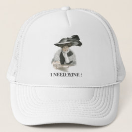 Ik heb wijn nodig. trucker pet