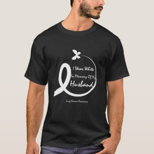 Ik heb wit Draag ter nagedachtenis aan mijn echtge T-shirt