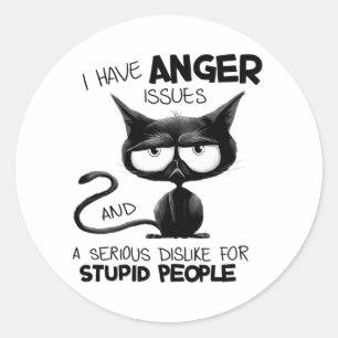 Ik heb woedeproblemen voor kattenliefhebber cadeau ronde sticker