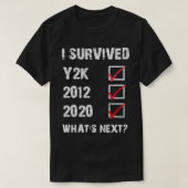Ik heb Y2K overleven, 2012 en 2020 T-shirt (Design voorkant)