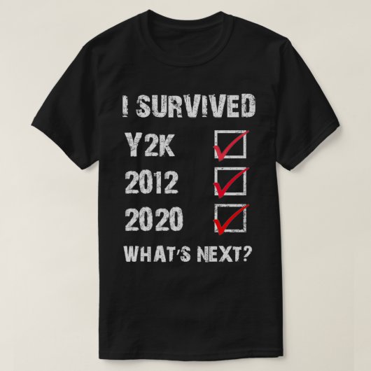 Ik heb Y2K overleven, 2012 en 2020 T-shirt (Design voorkant)
