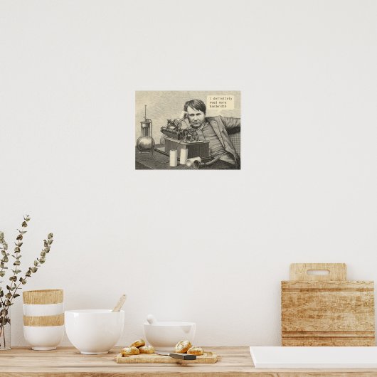 Ik heb zeker meer bandbreedte nodig poster (Keuken)