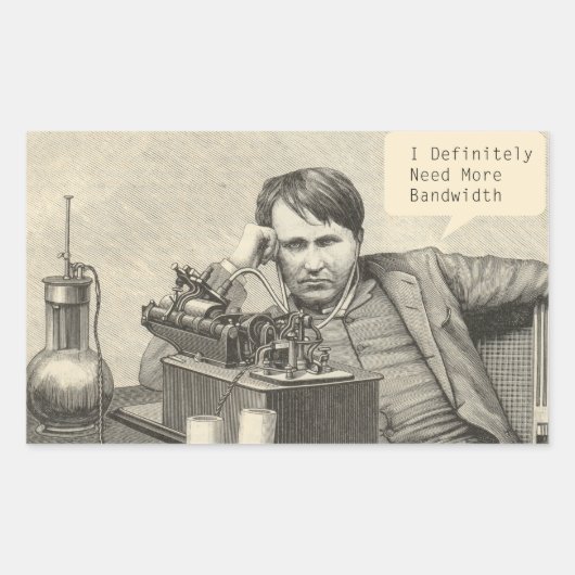 Ik heb zeker meer bandbreedte nodig rechthoekige sticker (Voorkant)