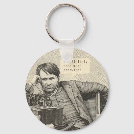 Ik heb zeker meer bandbreedte nodig sleutelhanger (Voorkant)