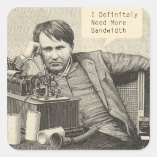 Ik heb zeker meer bandbreedte nodig vierkante sticker