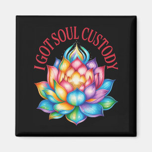 Ik heb zielcustody Lotus grappige spirituele schei Magneet