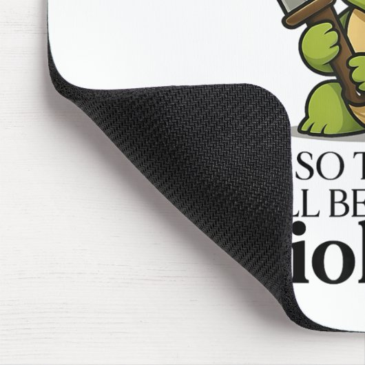 Ik heb zo geslapen dat ik vandaag voor geweld zal muismat (Hoek)