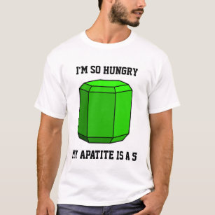 Ik heb zo'n honger, mijn Apatiet is een 5 (Licht) T-shirt
