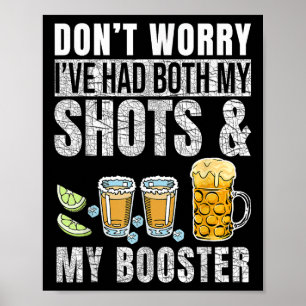 Ik heb zowel mijn schoenen als een booster grappig poster