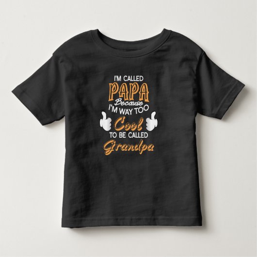 Ik heet Papa omdat ik veel te cool ben Kinder Shirts (Voorkant)