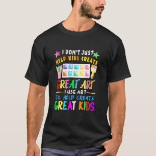Ik help Kinder Creëer geen geweldige kunstleraar T-shirt